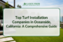 Top Turf Installation Companies in Oceanside, California: A Comprehensive Guide